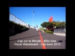 Vivre en Bateau - Milo-One - Oscar WaveBoard Captown